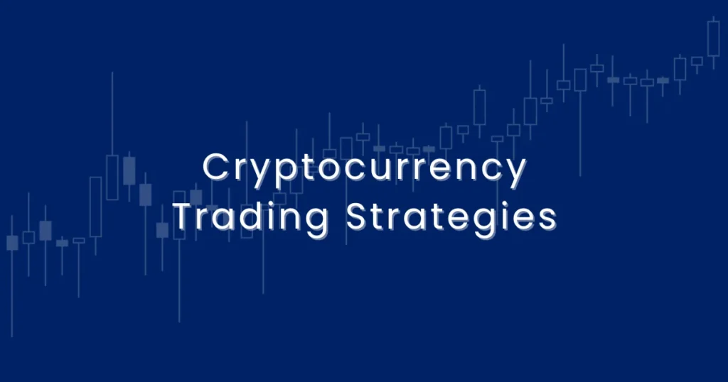 Cryptocurrency Trading Strategies simplyfy