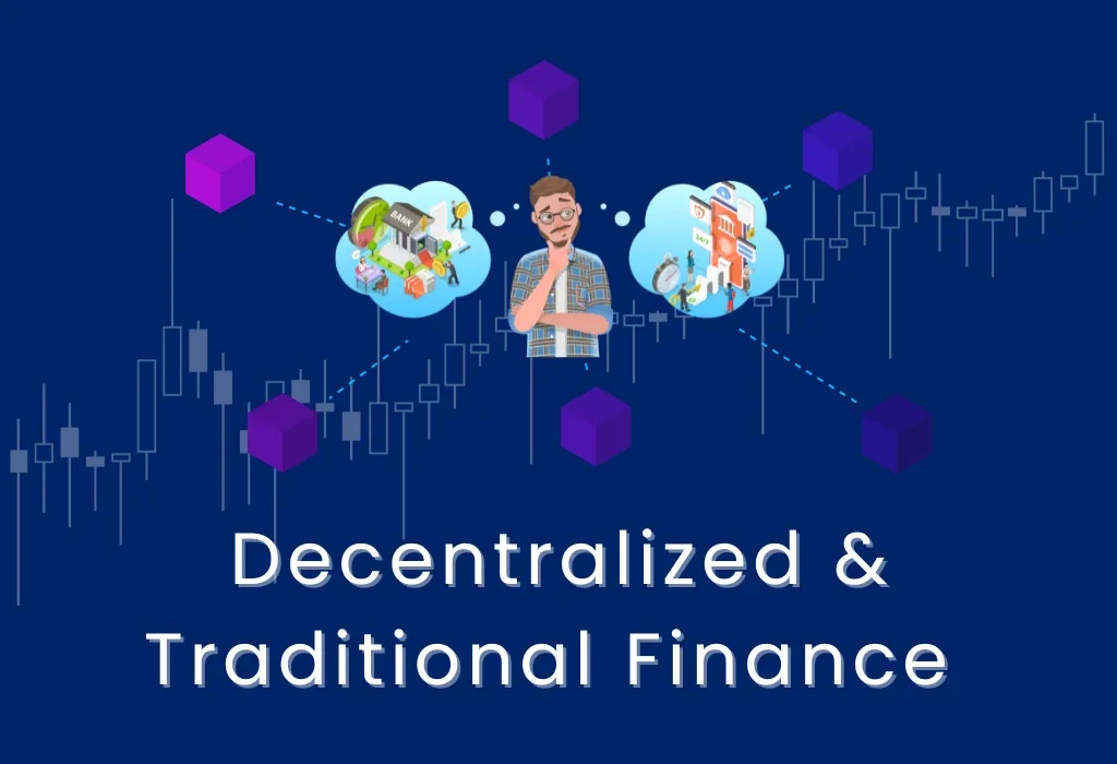 Decentralized-&-Traditional-Finance